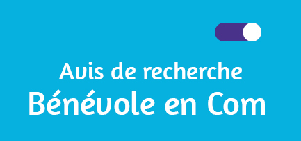 Avis de recherche bénévole en communication Avis de recherche bénévole en communication